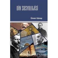 Din Sosyolojisi - Ünver Günay - İnsan Yayınları
