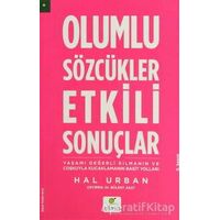 Olumlu Sözcükler Etkili Sonuçlar - Hal Urban - ELMA Yayınevi