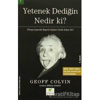 Yetenek Dediğin Nedir ki? - Geoff Colvin - ELMA Yayınevi