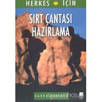 Herkes İçin Sırt Çantası Hazırlama - Harry Roberts - Bilge Kültür Sanat