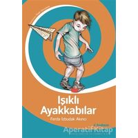 Işıklı Ayakkabılar - Ferda İzbudak Akıncı - Tudem Yayınları