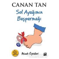 Sol Ayağımın Başparmağı - Canan Tan - Doğan Kitap
