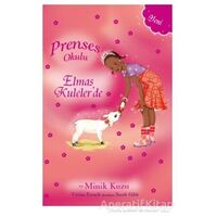 Prenses Okulu - Elmas Kulelerde ve Minik Kuzu - Vivian French - Doğan Egmont Yayıncılık