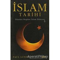 İslam Tarihi - Paul Lunde - Alfa Yayınları
