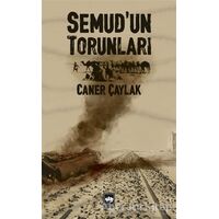 Semudun Torunları - Caner Çaylak - Ötüken Neşriyat