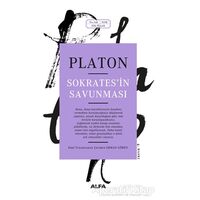 Sokratesin Savunması - Platon (Eflatun) - Alfa Yayınları