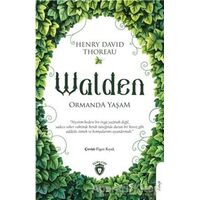 Walden Ormanda Yaşam - Henry David Thoreau - Dorlion Yayınları
