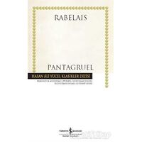 Pantagruel - François Rabelais - İş Bankası Kültür Yayınları