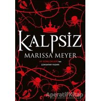 Kalpsiz - Marissa Meyer - Artemis Yayınları