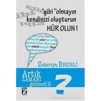 Gibi Olmayın Kendinizi Oluşturun Hür Olun! - Zekeriya Beşirli - İştirak Yayınevi