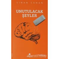 Unutulacak Şeyler - Sinan Canan - Tuti Kitap
