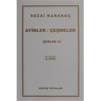 Şiirler 6: Ayinler Çeşmeler - Sezai Karakoç - Diriliş Yayınları