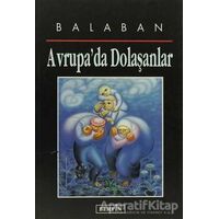 Avrupa’da Dolaşanlar - İbrahim Balaban - Berfin Yayınları