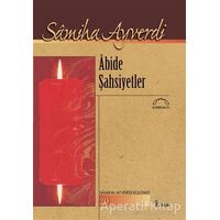 Abide Şahsiyetler - Samiha Ayverdi - Kubbealtı Neşriyatı Yayıncılık
