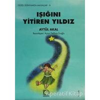 Işığını Yitiren Yıldız - Aytül Akal - Uçanbalık Yayıncılık