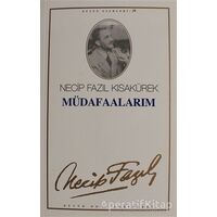 Müdafaalarım : 33 - Necip Fazıl Bütün Eserleri - Necip Fazıl Kısakürek - Büyük Doğu Yayınları