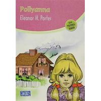 Pollyanna - Eleanor H. Porter - Parıltı Yayınları