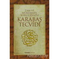 Tam ve Mükemmel Soru-Cevaplı Karabaş Tecvidi - Kolektif - Buhara Yayınları