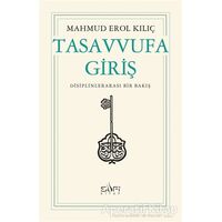 Tasavvufa Giriş - Mahmud Erol Kılıç - Sufi Kitap