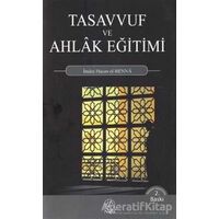 Tasavvuf ve Ahlak Eğitimi - Hasan El-Benna - Nida Yayınları