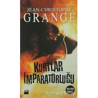 Kurtlar İmparatorluğu - Jean-Christophe Grange - Doğan Kitap