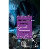 Srebrenitsanın Öyküsü - Isnam Taljic - Profil Kitap