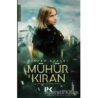 Mühür Kıran - Bihter Saatçi - Profil Kitap