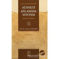 Sünneti Anlamada Yöntem - Yusuf el-Karadavi - Nida Yayıncılık