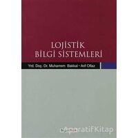 Lojistik Bilgi Sistemleri - Arif Oflaz - Hiperlink Yayınları