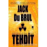Tehdit - Jack Du Brul - Bilge Kültür Sanat