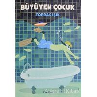 Büyüyen Çocuk - Toprak Işık - Tudem Yayınları