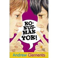 Konuşmak Yok! - Andrew Clements - Günışığı Kitaplığı