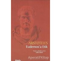 Eudemosa Etik - Aristoteles - BilgeSu Yayıncılık