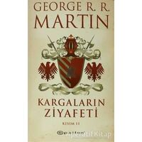 Kargaların Ziyafeti 2 - George R. R. Martin - Epsilon Yayınevi