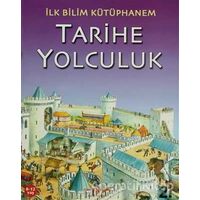 Tarihe Yolculuk - Kolektif - İş Bankası Kültür Yayınları