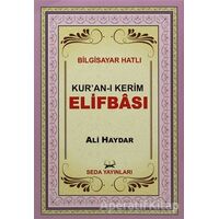 Kuran-ı Kerim Elifbası (Kod:100) - Ali Haydar - Seda Yayınları