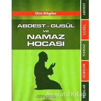 Abdest - Gusül ve Namaz Hocası - Kolektif - Ayfa Basın Yayın