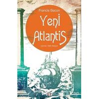 Yeni Atlantis - Francis Bacon - Say Yayınları