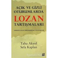 Açık ve Gizli Oturumlarda Lozan Tartışmaları - Sefa Kaplan - Doğan Kitap