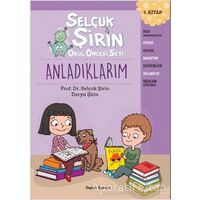Anladıklarım - Selçuk Şirin Okul Öncesi Seti 5 - Selçuk Şirin - Doğan Egmont Yayıncılık
