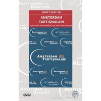 Amsterdam Tartışmaları - Ahmet Suat Arı - Çizgi Kitabevi Yayınları