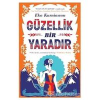 Güzellik Bir Yaradır - Eka Kurniawan - Domingo Yayınevi