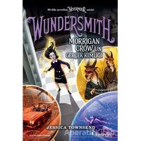 Nevermoor - Wundersmith: Morrigan Crow’un Gerçek Kimliği - Jessica Townsend - Domingo Yayınevi