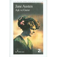 Aşk ve Gurur - Jane Austen - İlgi Kültür Sanat Yayınları