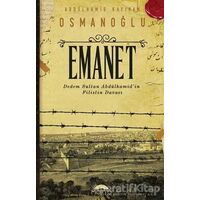 Emanet - Abdülhamid Kayıhan Osmanoğlu - Motto Yayınları