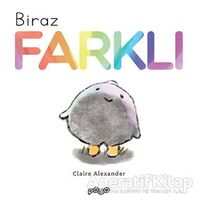 Biraz Farklı - Claire Alexander - Pogo Çocuk