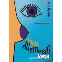 Kirpiğin Düşmesin Yere - Sevda Karadağ Çırak - Nota Bene Yayınları