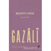 Mişkatü’l-Envar - İmam Gazali - İz Yayıncılık