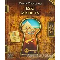 Zaman Yolcuları - Eski Mısır’da - Peter Dennis - 1001 Çiçek Kitaplar