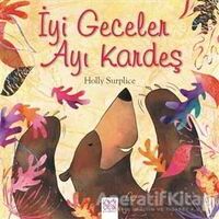 İyi Geceler Ayı Kardeş - About a Bear - 1001 Çiçek Kitaplar